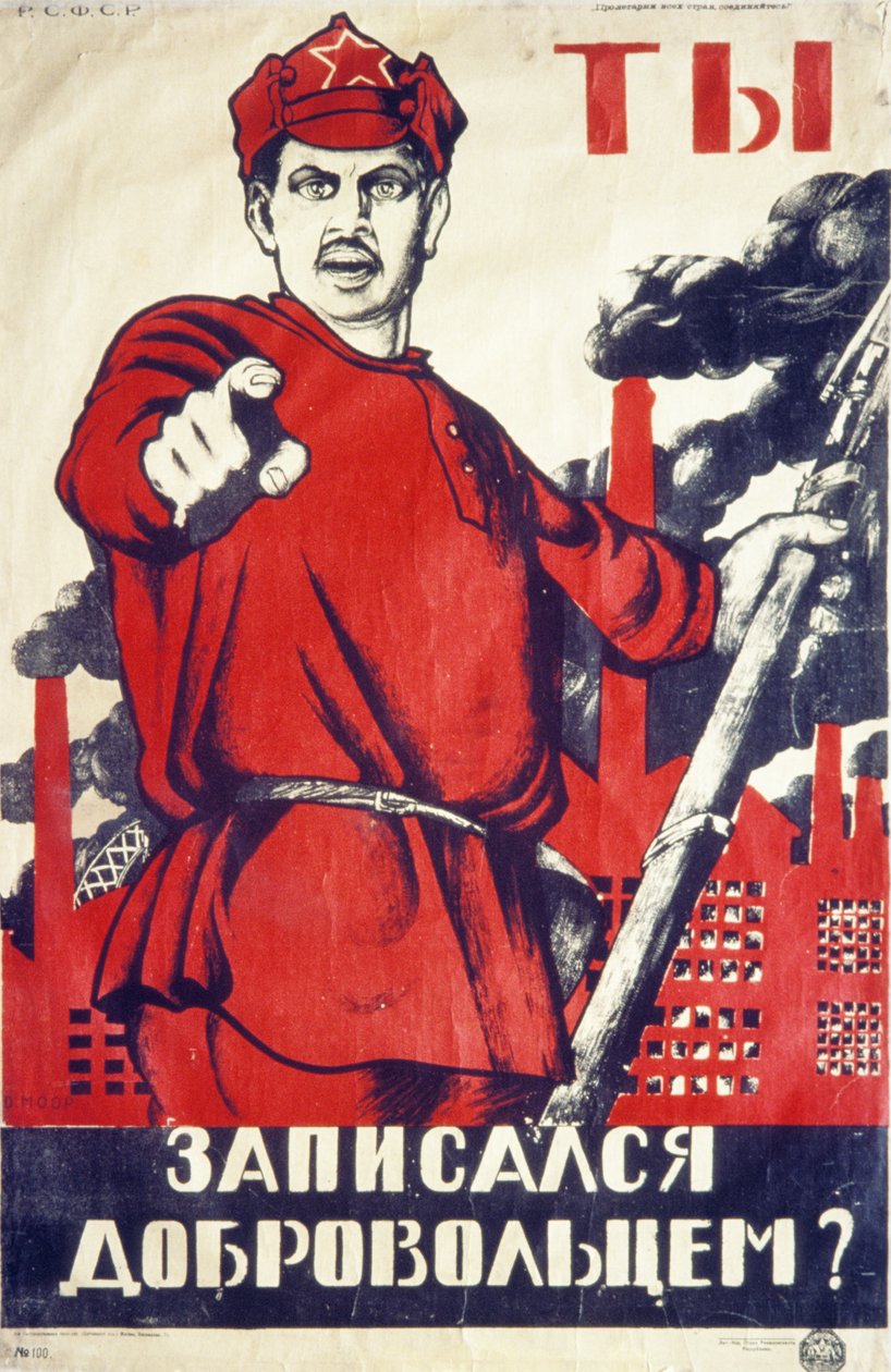 Sovětský náborový plakát z doby ruské revoluce, ty! Přihlásili jste se k Dobrovolníkům?. od Unknown