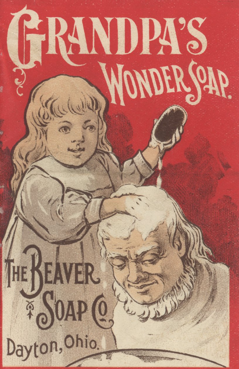 Reklama na Grandpas Wonder Soap, cca 1898 od American School