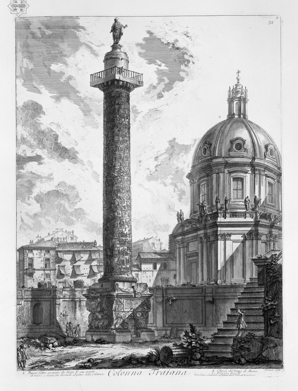 Trajánův sloup. Bucca vyhloubená Sixtusem V. se zdí a Scalou, která klesá k podlaze Sloupu. Kostel jména Marie. Palác Bonelli od Giovanni Battista Piranesi