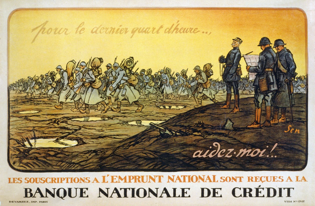 Poslední čtvrthodinu .. pomozte mi! Úpisy národních půjček se přijímají v Národní úvěrové bance, hospoda. Paříž, kolem roku 1914 od Sem