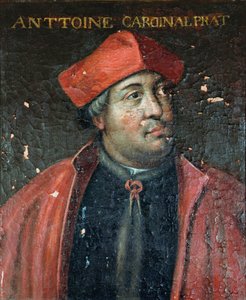 Kardinál Antoine Duprat (1463-1535), papežský legát, 1617-38