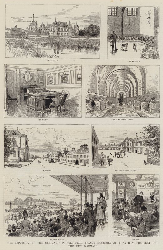 Vyhnání orleánských knížat z Francie, Sketches at Chantilly, sídlo vévody d