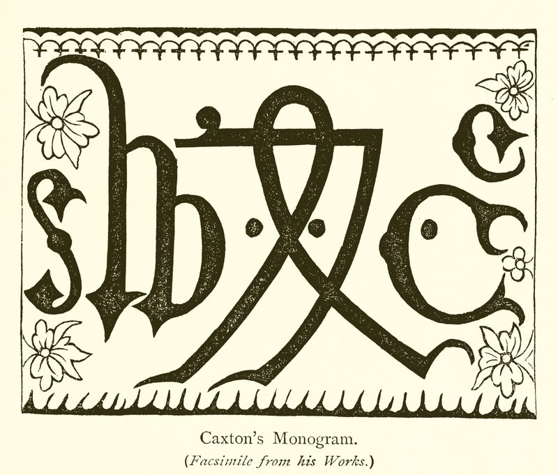 Monogram Caxtons od English School