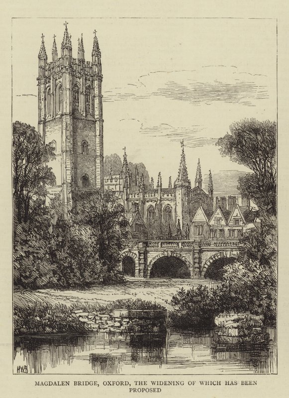 Magdalen Bridge, Oxford, jehož rozšíření bylo navrženo od Henry William Brewer