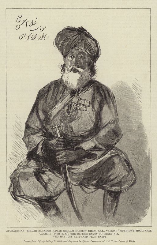 Afghánistán, Sirdar Bahadur Nawab Gholam Hussein Khan, CSI, Alizae Cureton